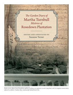 The Garden Diary of Martha Turnbull, Mistress of Rosedown Plantation