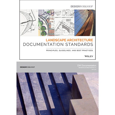 Landscape Architecture Documentation Standards Principles Guidelines and Best Practices