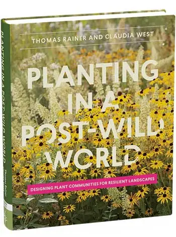 Planting in a Post-Wild World / Timber Press