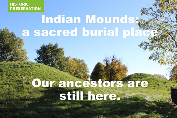 Indian Mounds: a sacred burial place