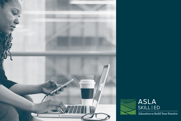 ASLA SKILL | ED Workshop